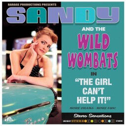 Sandy & the Wild Wombats - Girl Can\'t Help It -Hq-