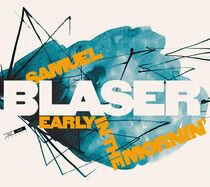 Blaser, Samuel - Early In the Mornin'