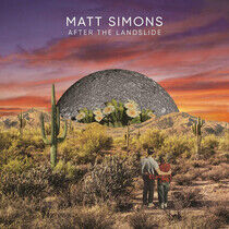 Simons, Matt - After the Landslide