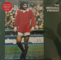 Wedding Present - George Best