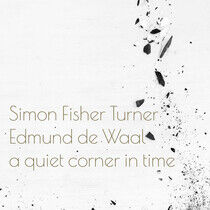 Turner, Simon Fisher - A Quiet Corner.. -Digi-