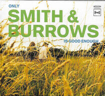 Smith & Burrows - Only Smith & Burrows is..