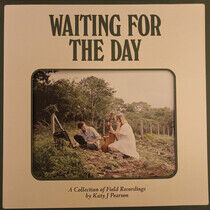 Pearson, Katy J. - Waiting For the Day