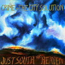 Crime & the City S... - Just South of Heaven