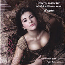 Wagner, R. - Lieder & Sonate Fur..