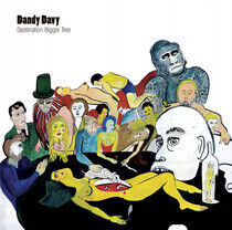 Dandy Davy - Destination Bigger Tree