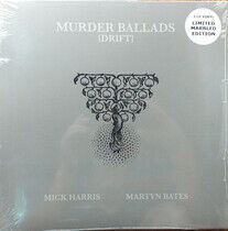 Harris, Mick & Martyn Bat - Murder Ballads (Drift)