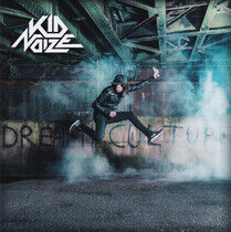 Kid Noize - Dream Culture