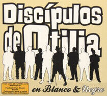 Discipulos De Otilia - En Blanc & Negro + Dvd