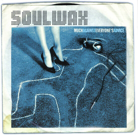 Soulwax - Much Against Everyone\'s A