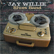 Willie, Jay -Blues Band- - Real Deal