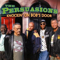 Persuasions - Knockin' On Bob's Door