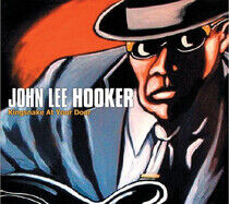 Hooker, John Lee - Kingsnake At Your Door