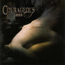 Courageous - Inertia