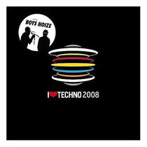 Boys Noize - I Love Techno 2008