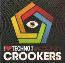 Crookers - I Love Techno 2009