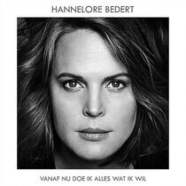 Bedert, Hannelore - Vanaf Nu Doe Ik Alles..
