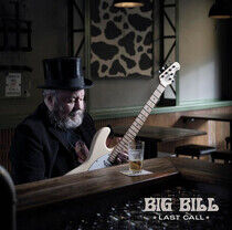 Big Bill - Last Call -Coloured-