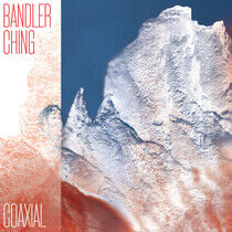 Bandler Ching - Coaxical