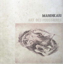 Maninkari - Art Des Poussieres