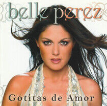Perez, Belle - Gotitas De Amor -14tr-