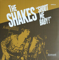 Shakes - Shoot Me Baby