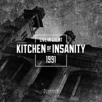 Kitchen of Insanity - Live In Ghent 1991 -Hq-