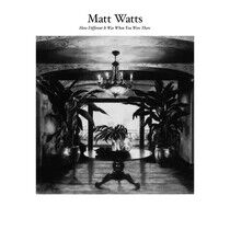 Watts, Matt - How Different It Was..