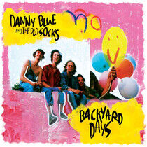 Blue, Danny & the Old Soc - Backyard Days