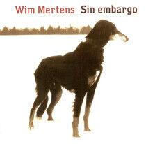 Mertens, Wim - Sin Embargo