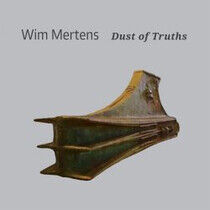 Mertens, Wim - Dust of Truths