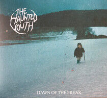 Haunted Youth - Dawn of the Freak
