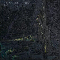 Mobile Homes - Tristesse -Bonus Tr-
