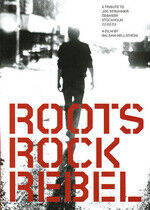 Strummer, Joe.=Tribute= - Roots Rock Rebel