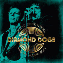 Diamond Dogs - Recall Rock'n'roll and Th