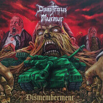 Disastrous Murmur - Dismemberment - Best of