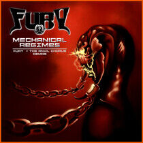 Fury & the Anvil Chorus - Mechanical Regimes