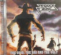 Trigger Zone - The Good, the Bad and..