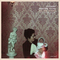Santos Silva, Susana - All the Rivers - Live..