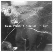 Parker, Evan - Chiasm