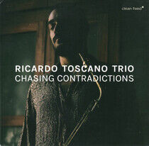 Toscano, Ricardo - Chasing Contradictions