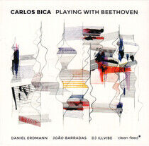 Bica, Carlos - Playing With Beethoven