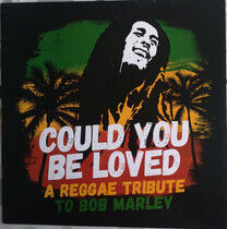Bob Marley.=Trib= - Could You Be Loved - A..