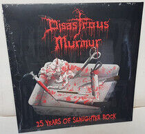 Disastrous Murmur - 25 Years of Slaughter..