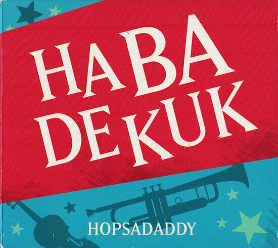 Habadeduk - Hopsadaddy