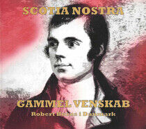 Scotia Nostra - Gammel Venskab - Robert..