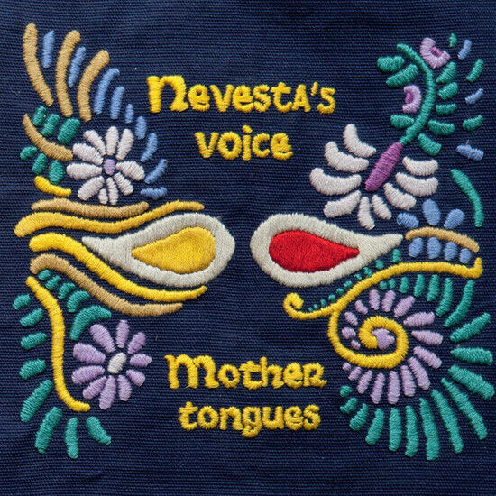 Nevesta\'s Voice - Mother Tongues