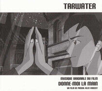 Tarwater - Donne-Moi La Main (OST)