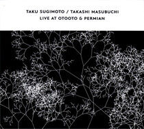 Sugimoto, Tagi & Takashi - Live At Tooto & Permian