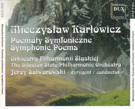 Karlowicz, M. - Symphonic Poems